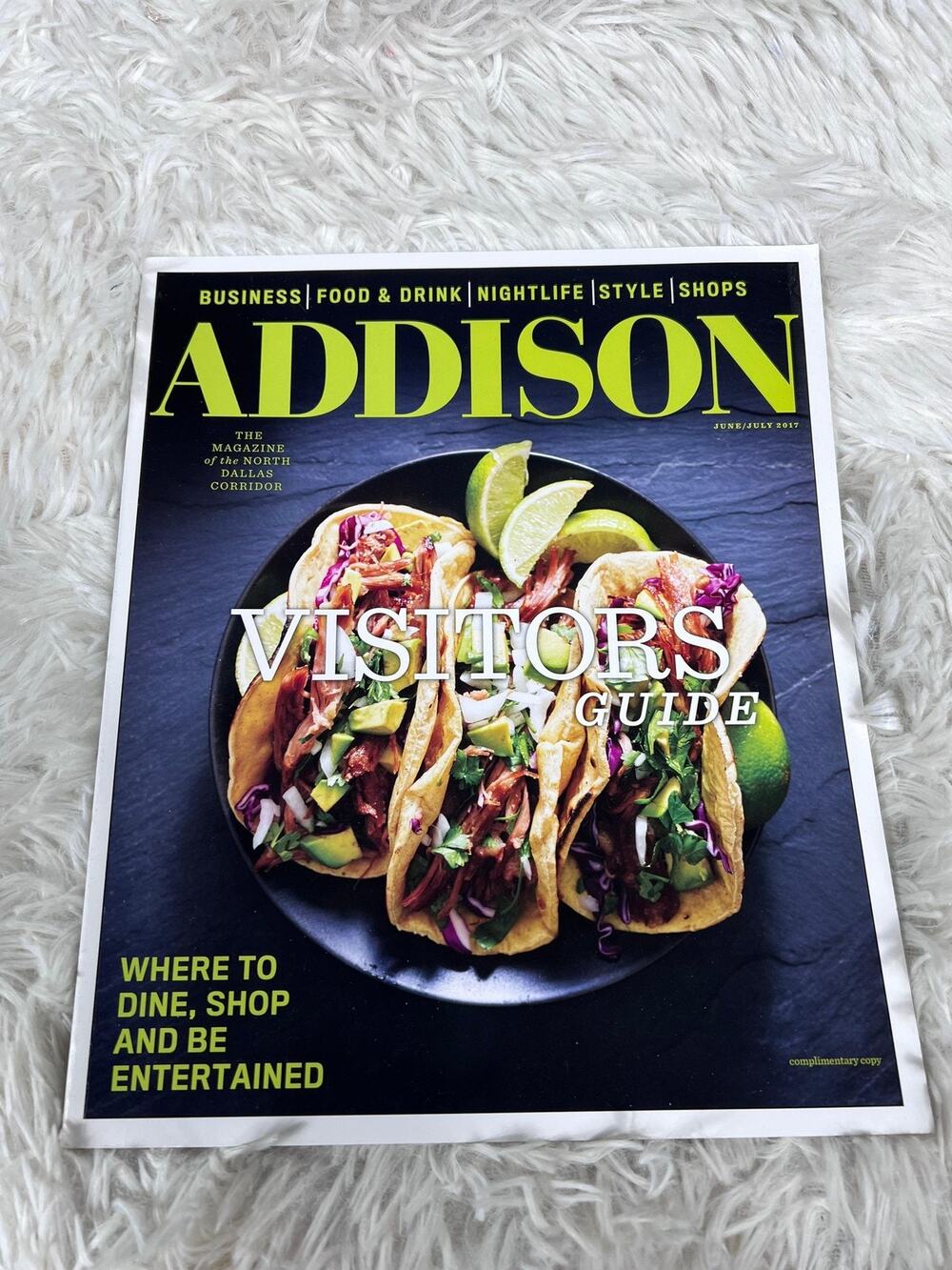 Addison Visitors Guide June July 2017 Magazine Dallas TX Travel Dining Business
